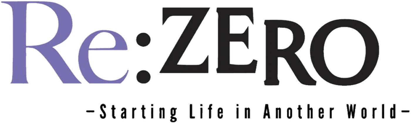 Re:ZERO Starting Life in Another World